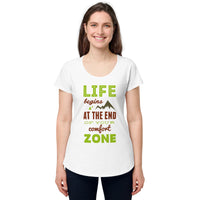 Load image into Gallery viewer, Life begins at the end of your comfort zone, Women’s round neck tee

