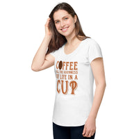 Load image into Gallery viewer, Coffee, all the goodness of life in a cup, Women’s round neck tee
